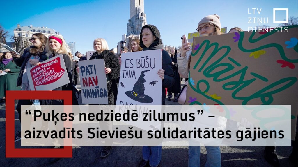 ‘We don’t want flowers, we want safety’ say Women’s Day marchers in Latvia / Article 'We don't want flowers, we want safety' say Women's Day marchers in Latvia / Article