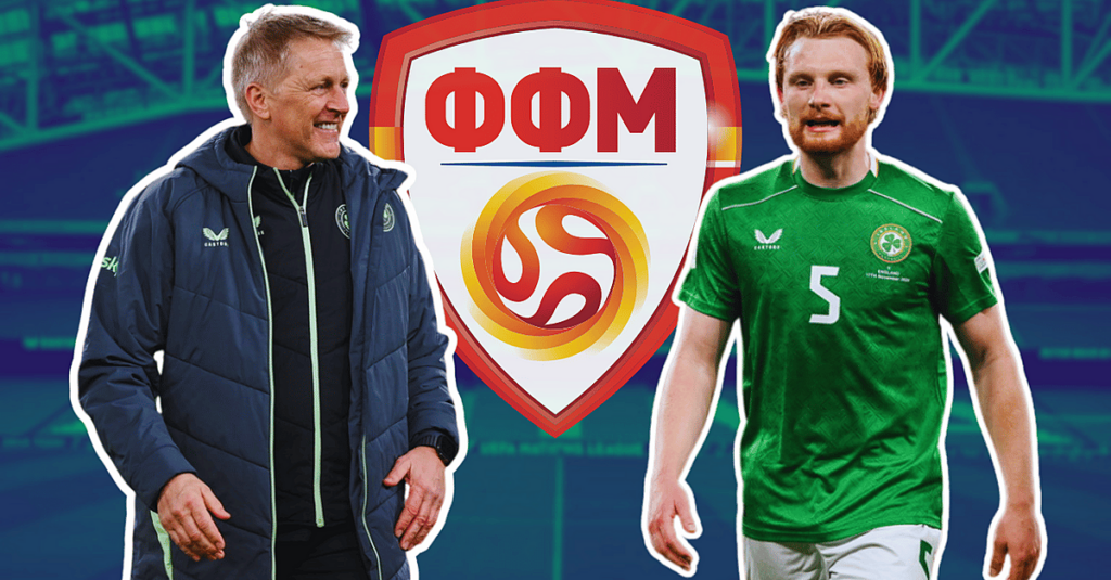 The Future-Focused Ireland Team We Want To See Vs North Macedonia