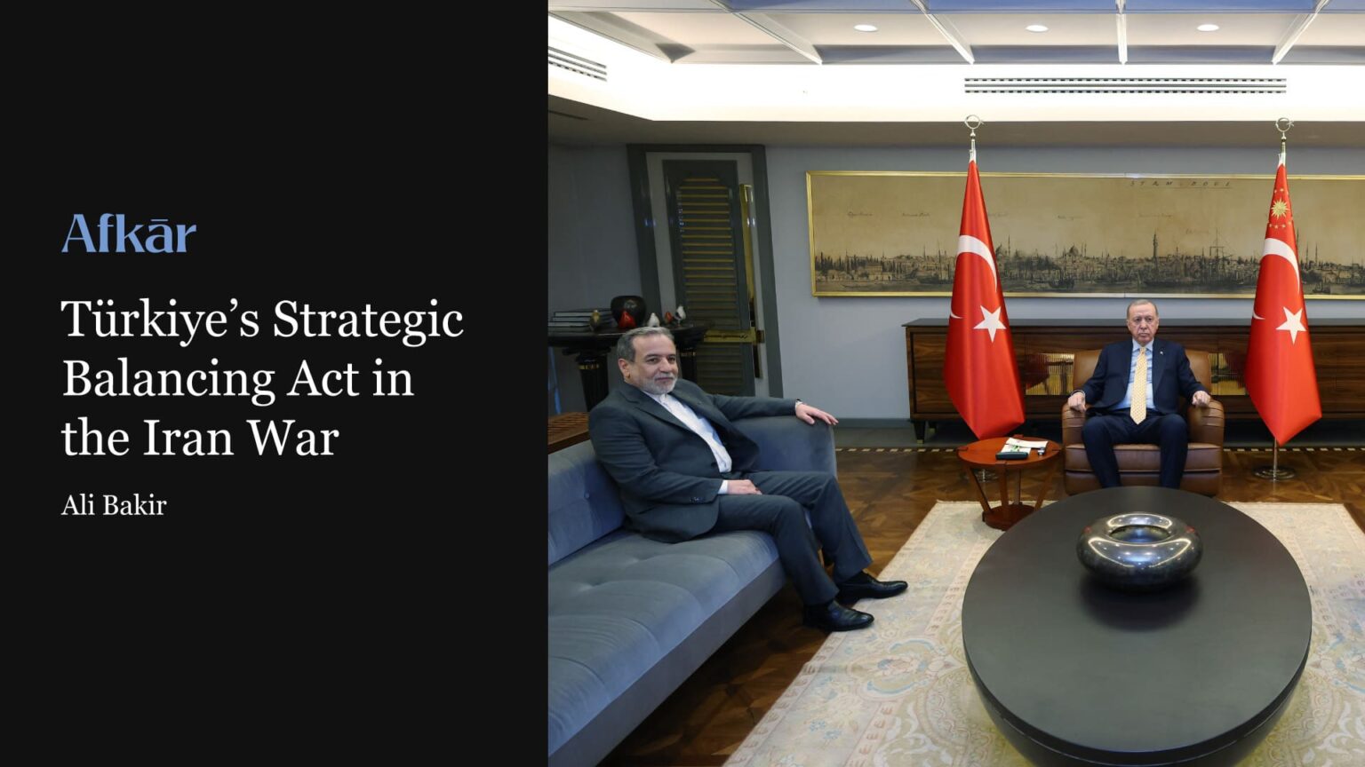 Türkiye’s Strategic Balancing Act in the Iran War