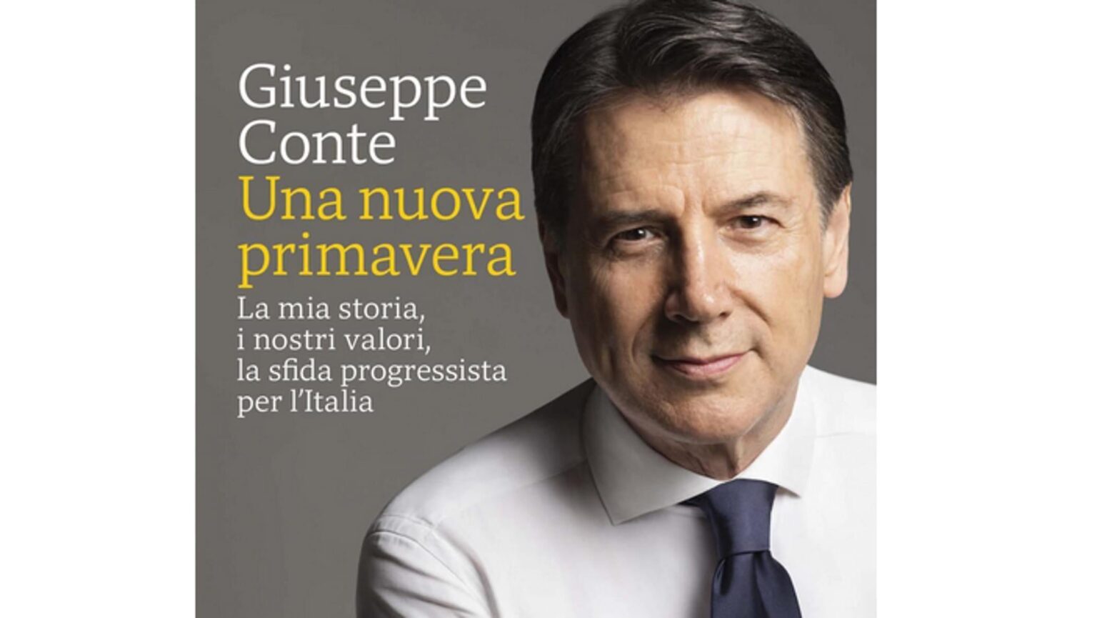 Giuseppe Conte: the launch of the new book and the progressive turning point