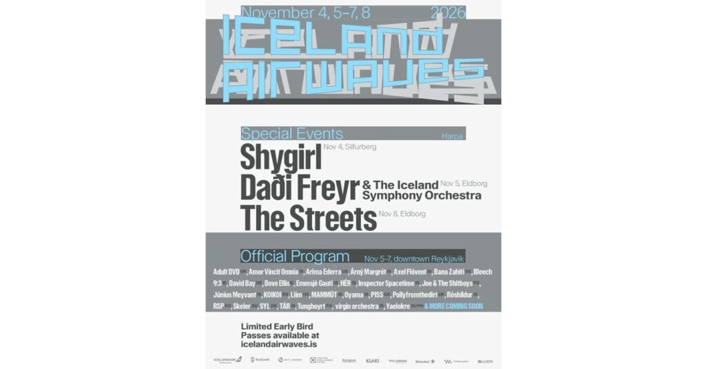 ICELAND AIRWAVES ANNOUNCES FIRST WAVE OF GLOBALLY REVERED ARTISTS FOR 2026 EDITION