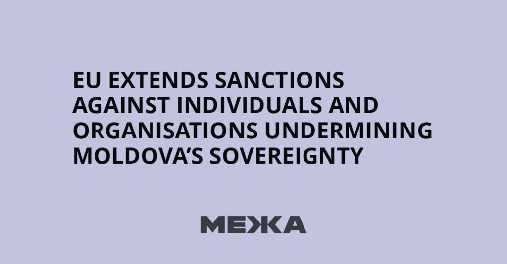 EU extends sanctions against individuals and organisations undermining Moldova’s sovereignty | Ukraine news