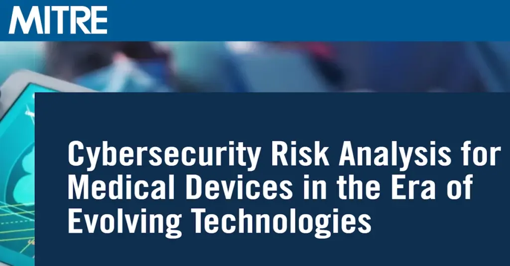 MITRE flags rising cyber risks as medical devices adopt AI, cloud and post-quantum technologies MITRE flags rising cyber risks as medical devices adopt AI, cloud and post-quantum technologies