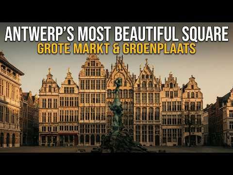 "Most Beautiful Square in Europe? Antwerp Grote Markt & Groenplaats 4K W...