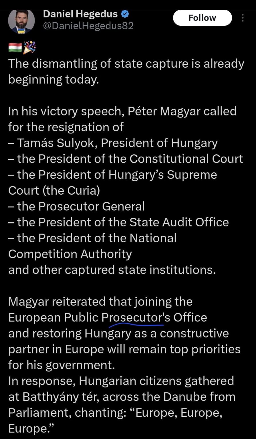 Hungary will be a member of the European Public Prosecutor's Office (Laura Codruța Kovesi is the head of the EPPO)