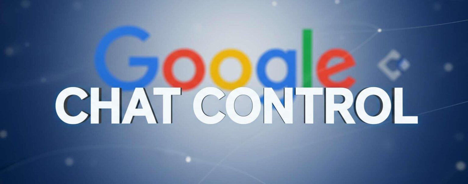 Chat Control: Google will continue voluntary scanning