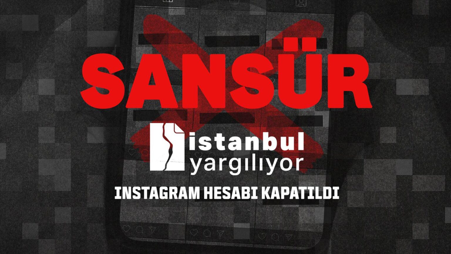 Censorship of facts: istanbulyargiyor.com's Instagram account was closed by BTK
