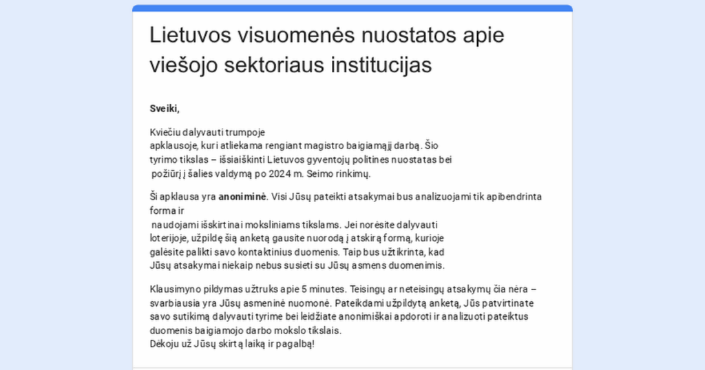 A survey about the attitudes of Lithuanian society