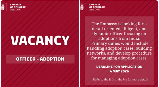 Embassy of Denmark in India is Hiring an Officer – Adoption Case Management & Political Support Role (Apply by 4 May 2026)