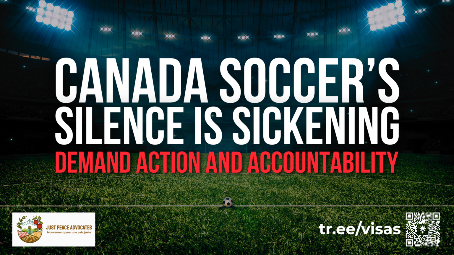 'Background of a football stadium, with stadium lights shining into the centre. Text reads "Canada Soccer’s Silence is Sickening: Demand Action and Accountability"'