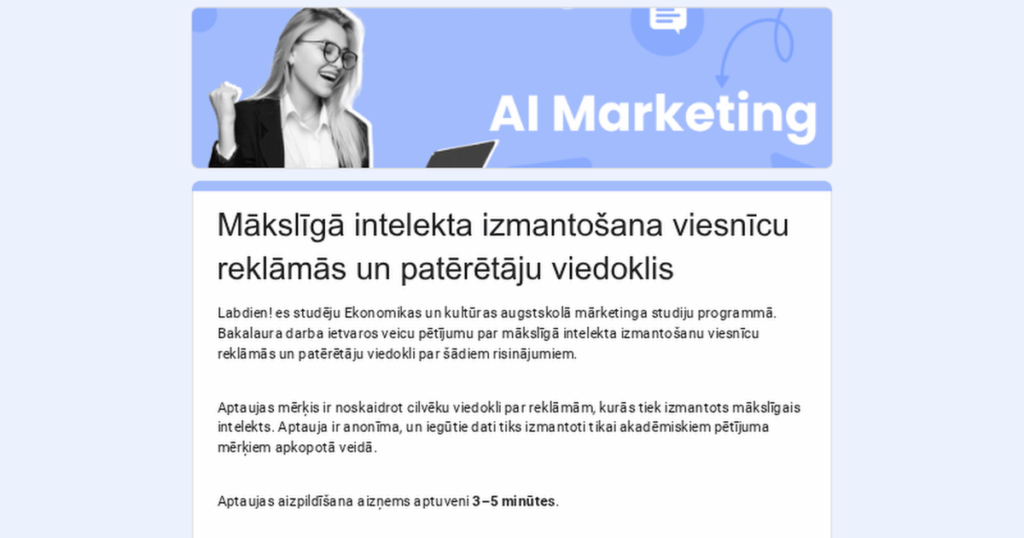 Survey for a bachelor’s thesis on the use of artificial intelligence in marketing Survey for a bachelor's thesis on the use of artificial intelligence in marketing