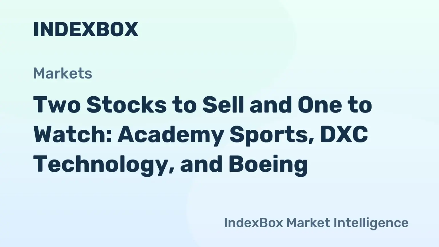 Stock Analysis: Sell ASO and DXC, Watch BA | 2026 Market Insights - News and Statistics
