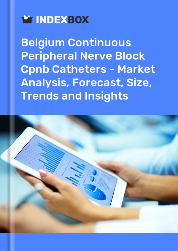 Continuous Peripheral Nerve Block Cpnb Catheters Market in Belgium | Report - IndexBox