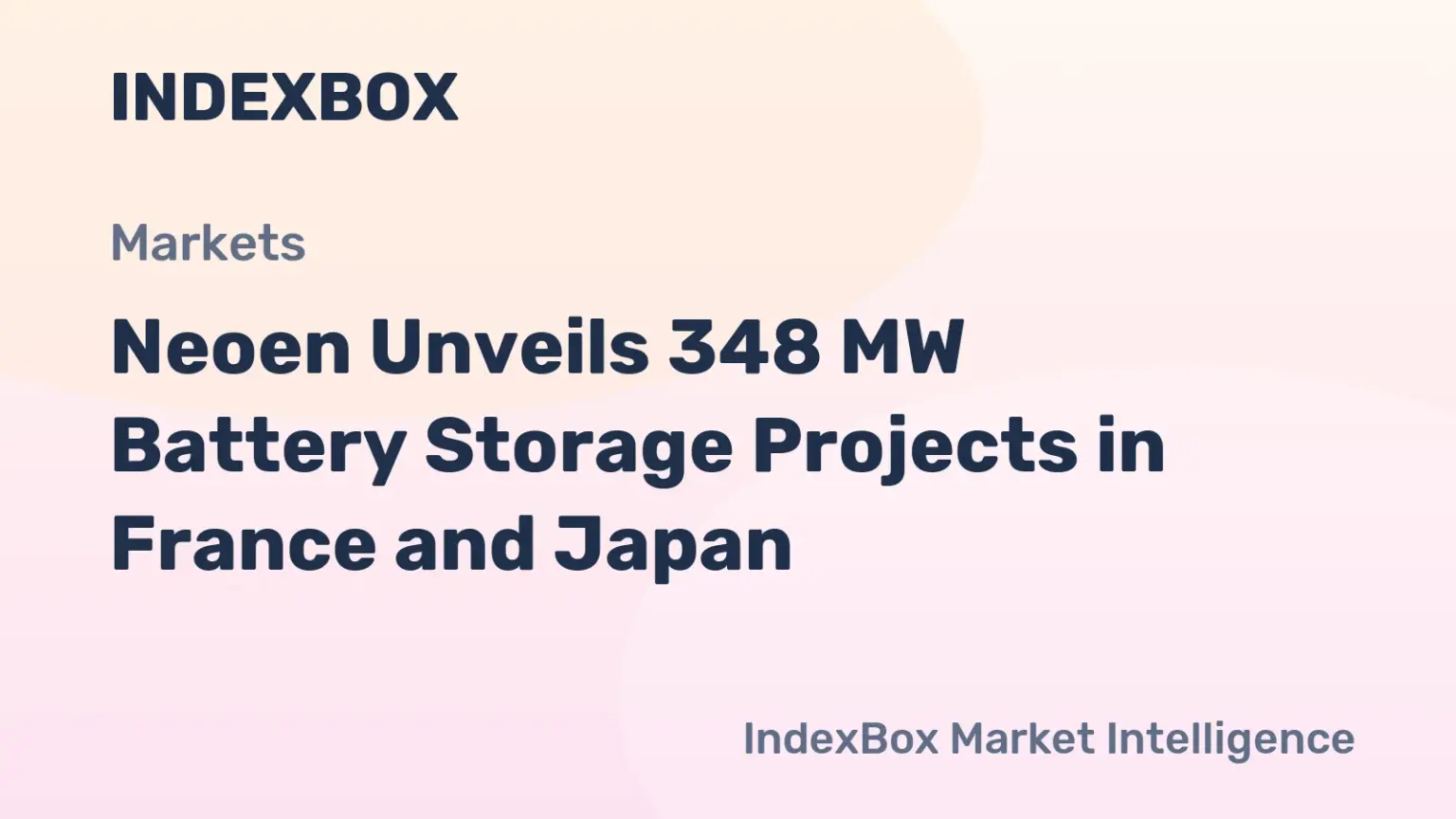 Neoen's Major Battery Storage: France's Largest & First Japan Project - News and Statistics