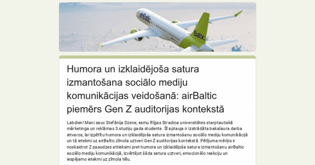 The use of humor and entertaining content in the creation of social media communication: the example of airBaltic in the context of the Gen Z audience The use of humor and entertaining content in the creation of social media communication: the example of airBaltic in the context of the Gen Z audience