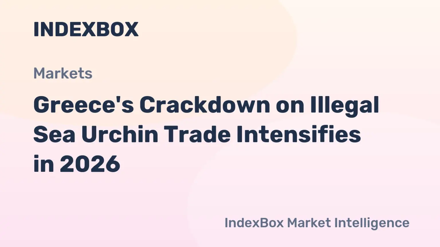 Greece Fights Epidemic of Illegal Sea Urchin Harvesting and Trade | 2026 - News and Statistics