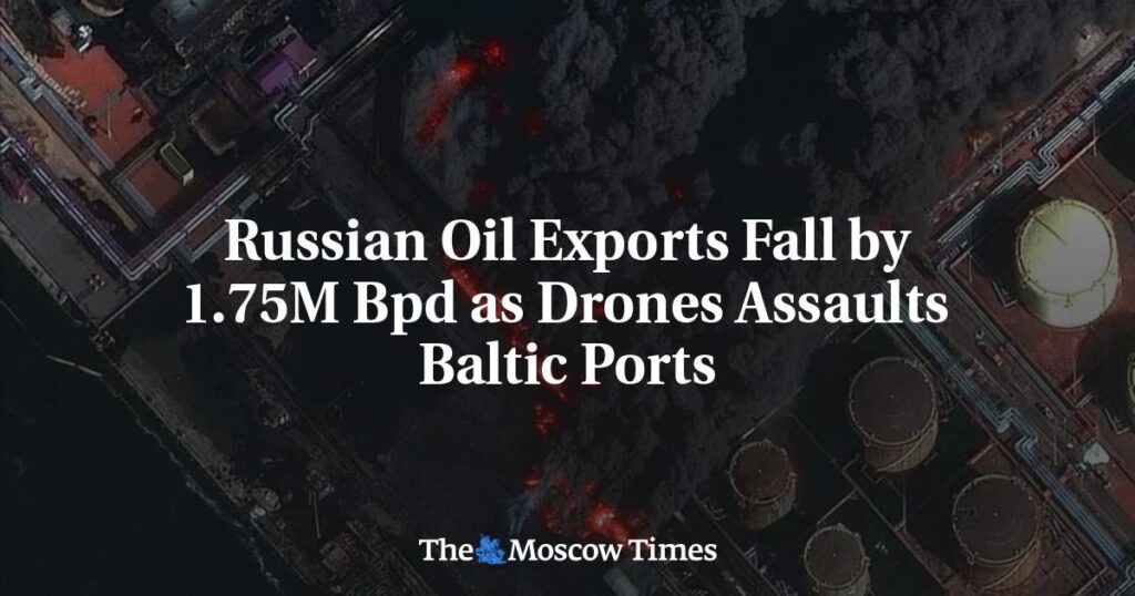 Russian Oil Exports Fall by 1.75M Bpd as Drones Assaults Baltic Ports. Down from 4.07M Bpd to 2.32M Bpd.