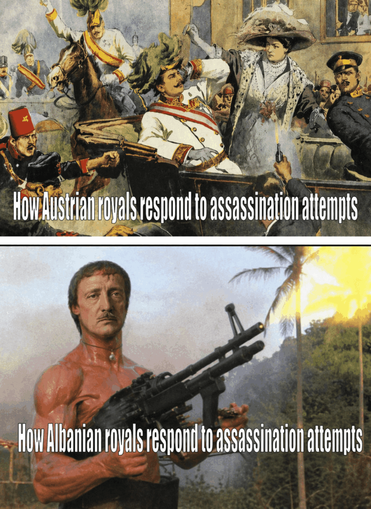 His Majesty Zogu I, King of the Albanians. He survived 55 assassination attempts.