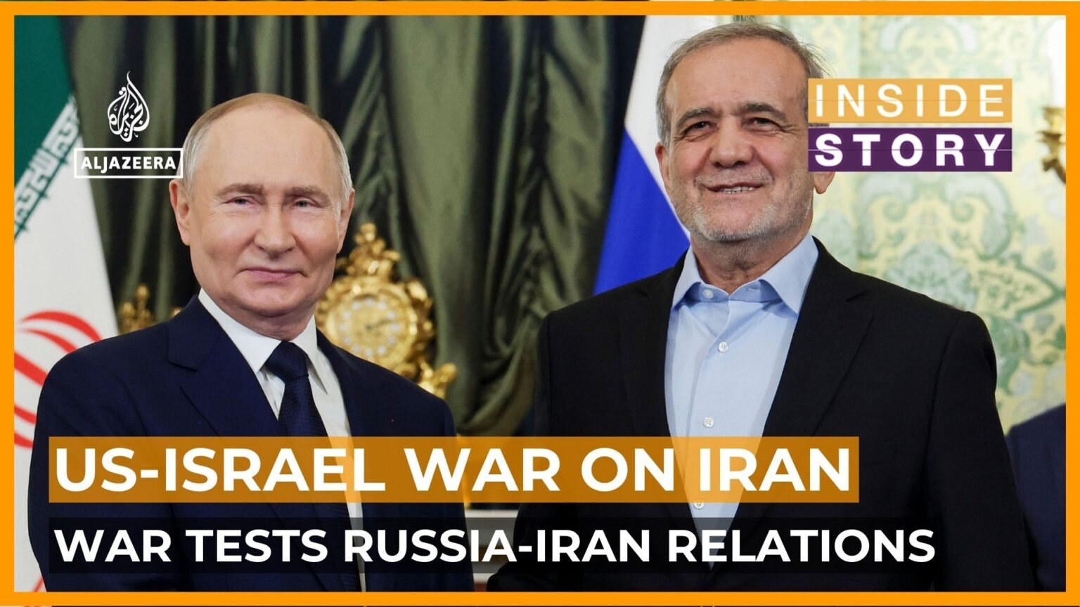 How is the US-Israel war on Iran affecting Russian-Iranian relations? | US-Israel war on Iran