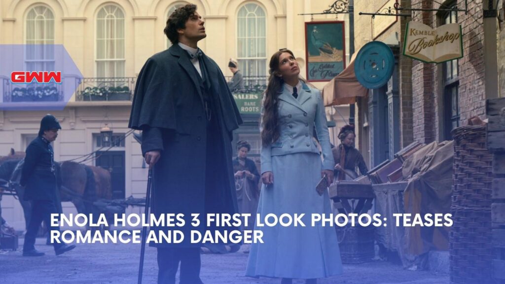 Enola Holmes 3 Sets July 1 Release Date on Netflix