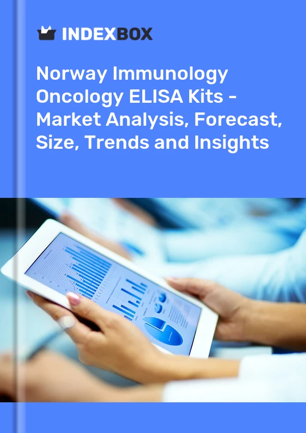Immunology Oncology ELISA Kits Market in Norway | Report - IndexBox