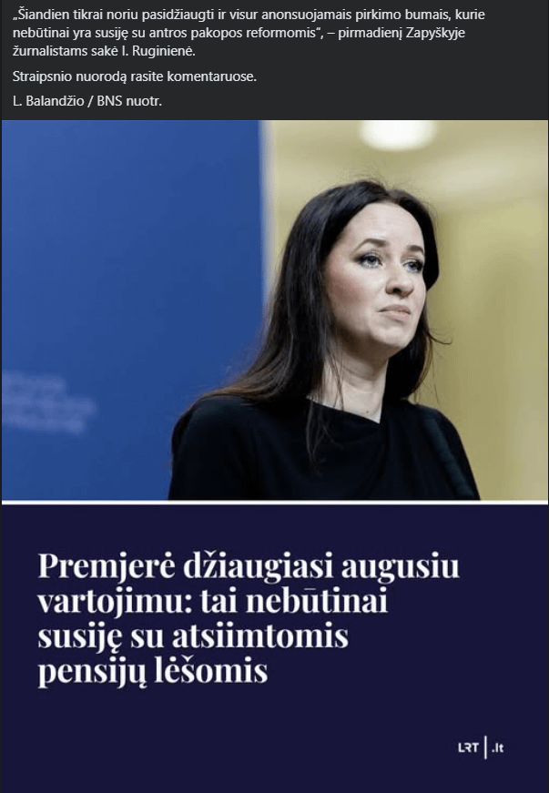 Ruginienė is happy with the increased consumption and does not think that the nearly 3 billion newly released euros contributed to it.