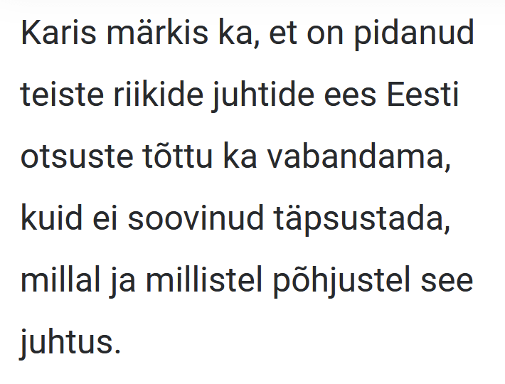 To whom has Karis apologized for Estonia's decisions?