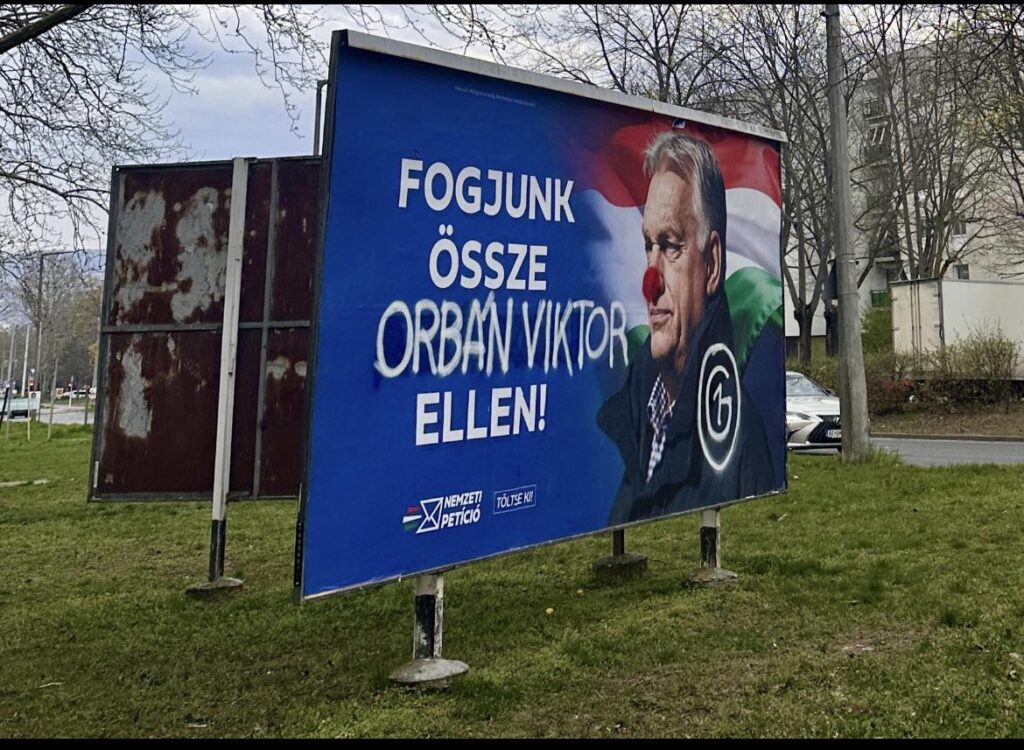 With the Hungarian election scheduled for April 12, the country has been flooded with state-funded anti war posters. This billboard originally featured a pro-government slogan, but activists have rewritten it to read: "FOGJUNK ÖSSZE ORBÁN VIKTOR ELLEN!" (Let's unite against Viktor Orbán!).