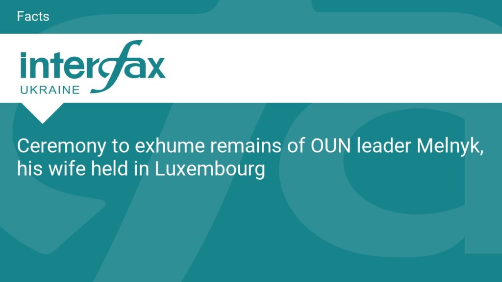 Ceremony to exhume remains of OUN leader Melnyk, his wife held in Luxembourg