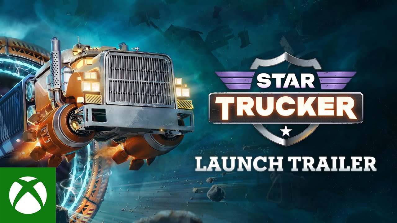 Star Trucker Launch Trailer - YouTube