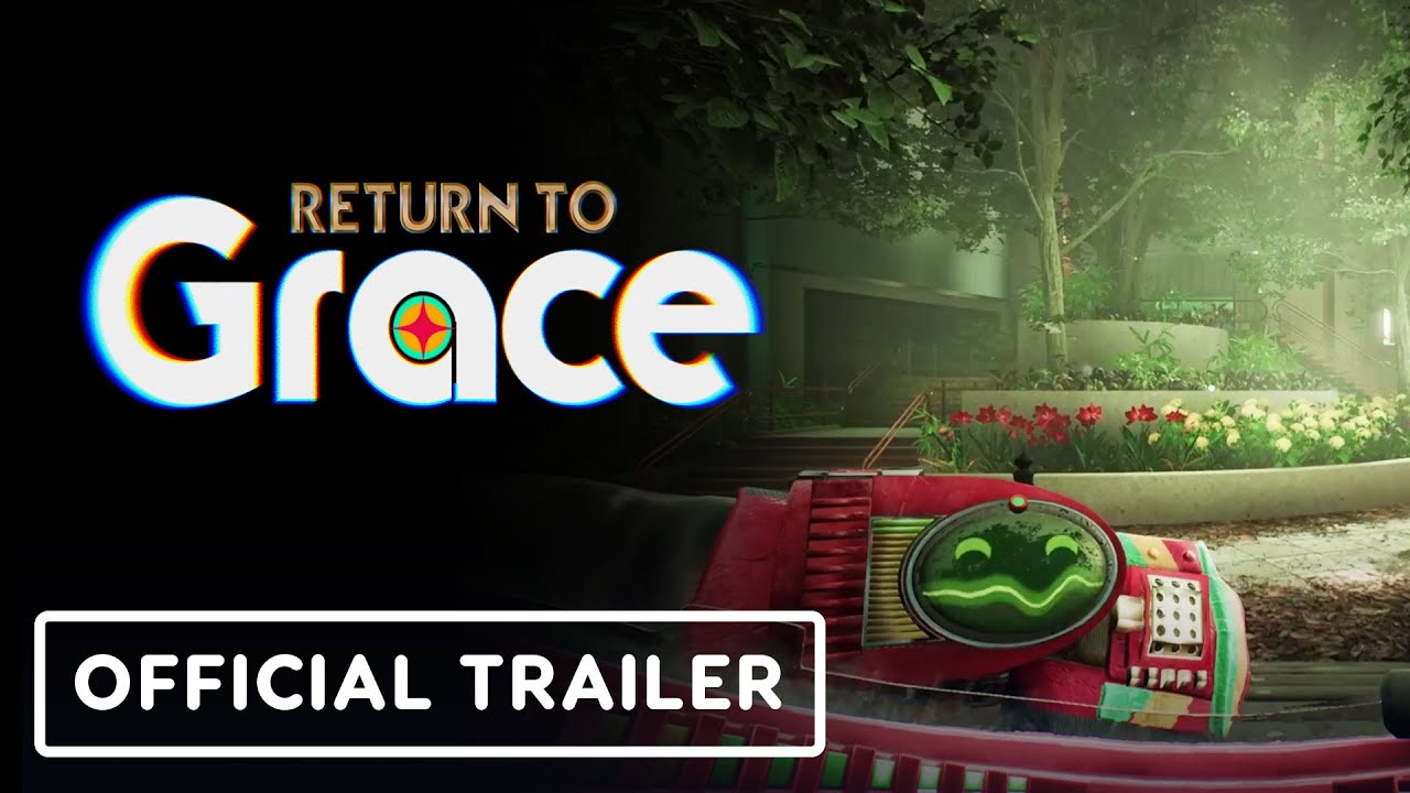 Return to Grace - Official Launch Trailer - YouTube