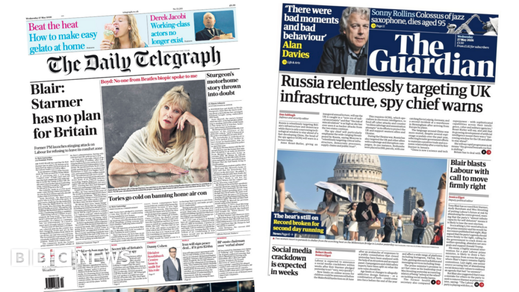 Newspaper headlines: ”Blair: Starmer has no plan for Britain’ and ‘The heat’s still on’ "Blair: Starmer has no plan for Britain" reads the headline on the front page of the Daily Telegraph.