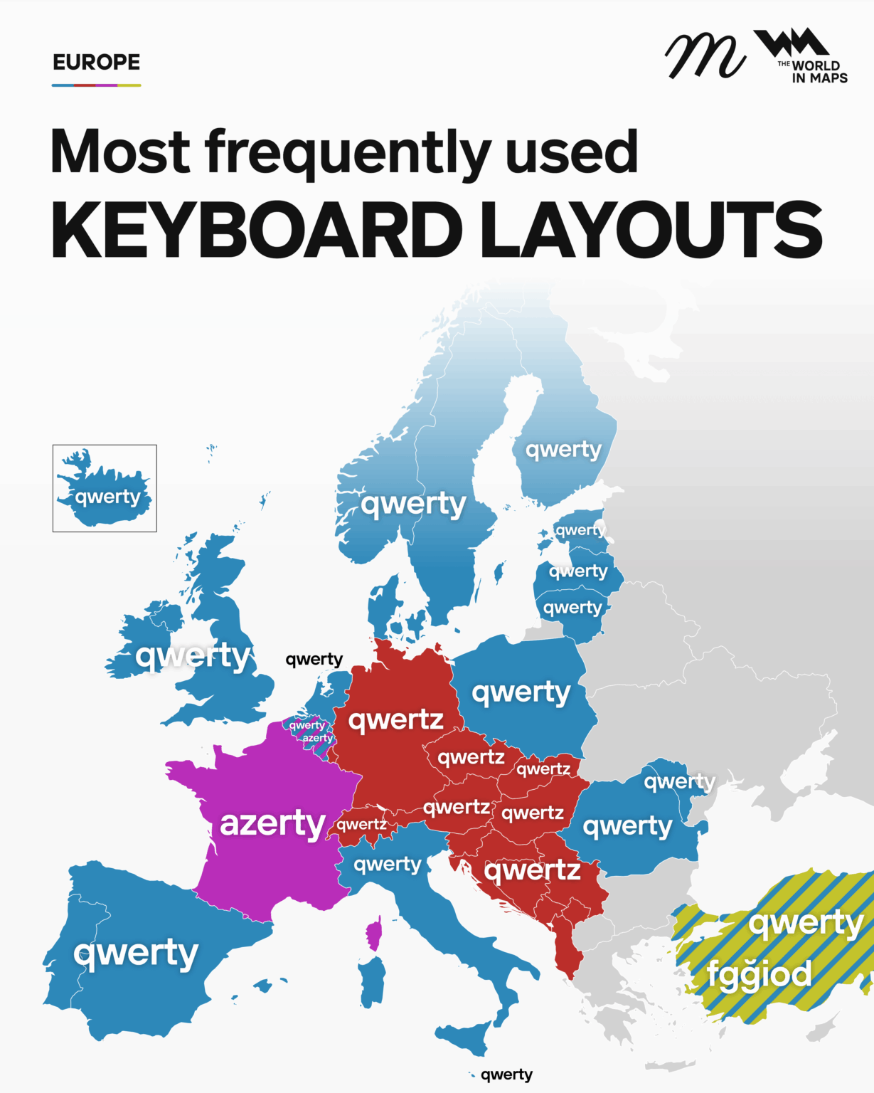 Most frequently used keyboard layouts in Europe Most frequently used keyboard layouts in Europe