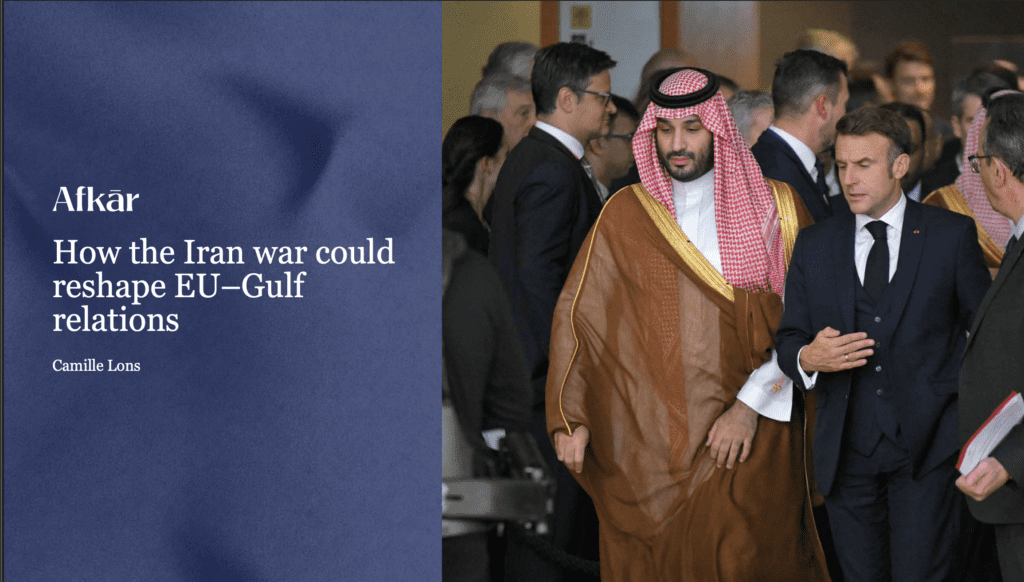 How the Iran war could reshape EU–Gulf relations How the Iran war could reshape EU–Gulf relations
