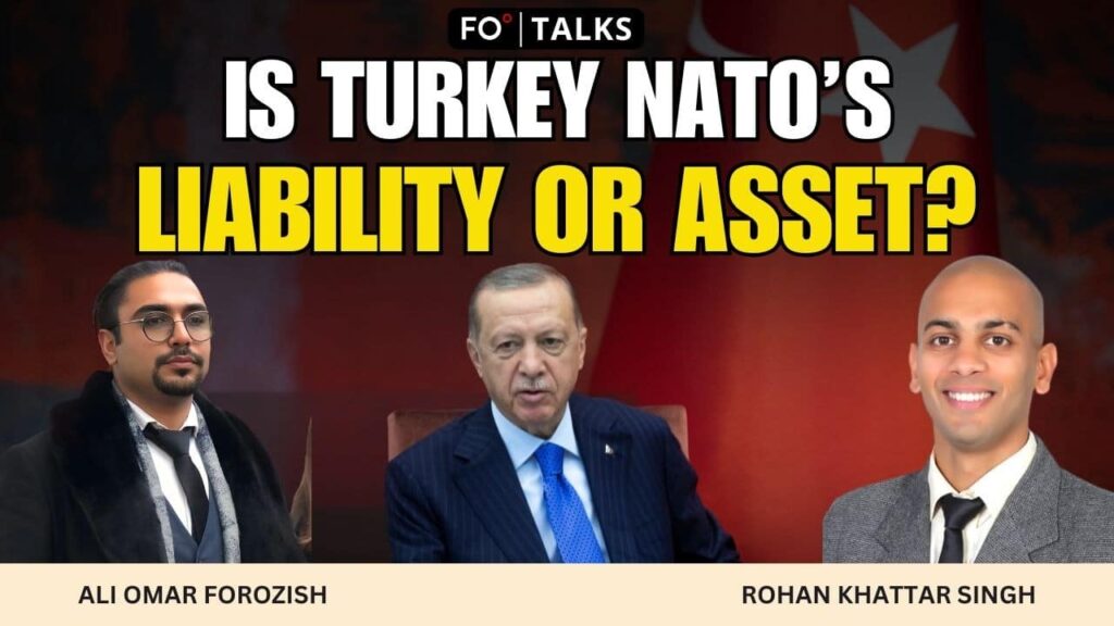 FO Talks: Turkey’s Eurasian Partnership with Russia and China Risks Isolation in NATO FO Talks: Turkey’s Eurasian Partnership with Russia and China Risks Isolation in NATO