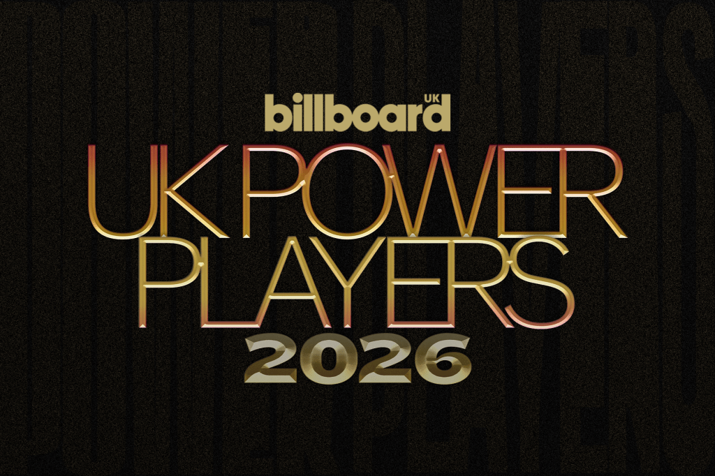 Billboard’s U.K. Power Players List 2026: Revealed