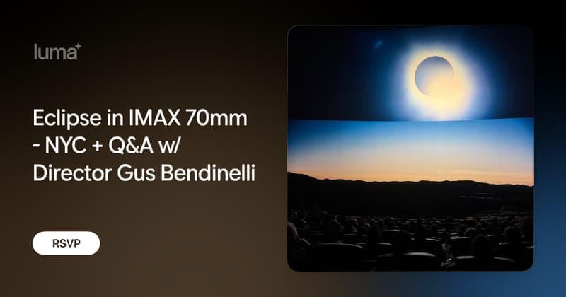 Eclipse in IMAX 70mm on the largest screen in North America!