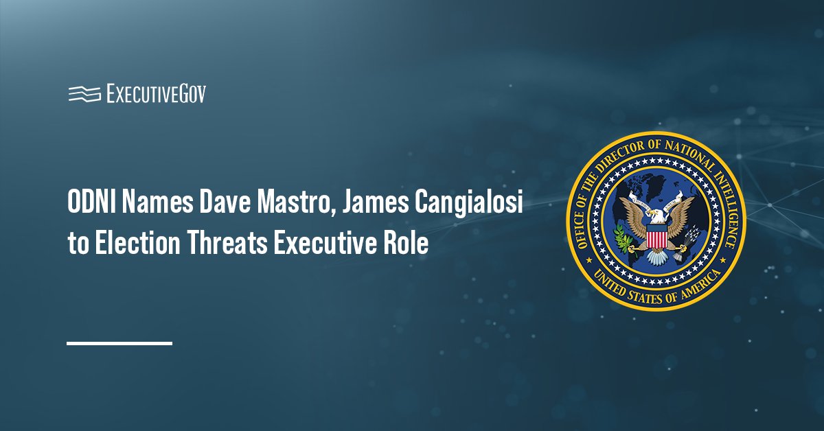 ODNI logo. Director of National Intelligence Gabbard tapped Mastro and Cangialosi for the election threats executive role.