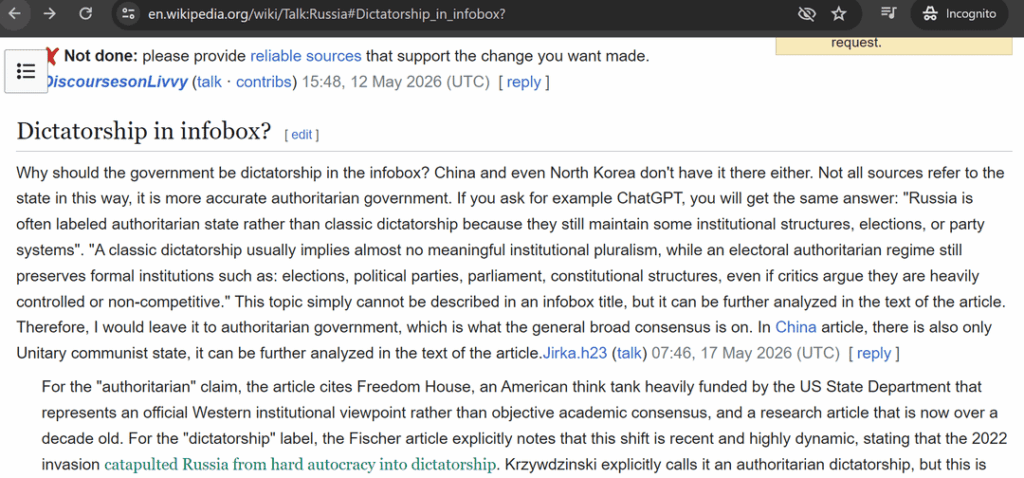 Wikipedians are now disputing the fact of Russia being a dictatorship. You cannot find something more Orwellian than this