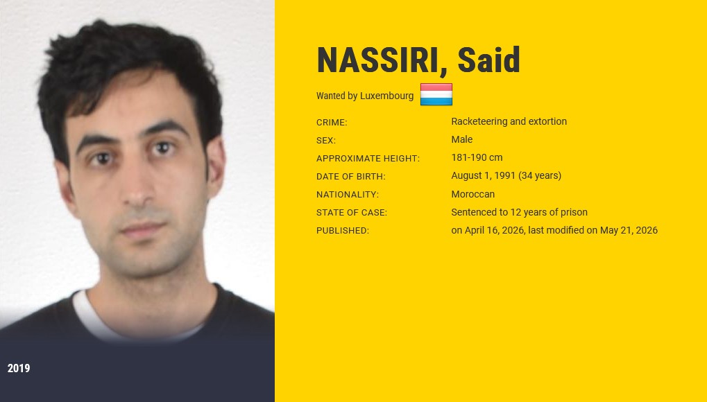 Europol fugitive campaign: Luxembourg continues search for Said Nassiri, guilty of extortion Europol fugitive campaign: Luxembourg continues search for Said Nassiri, guilty of extortion
