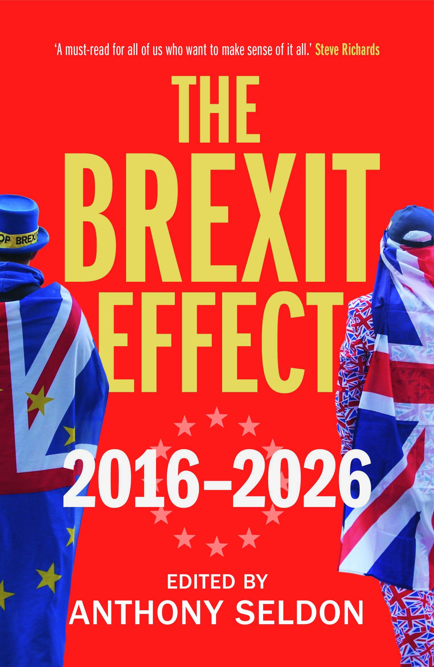 The Brexit Effect, edited by Anthony Seldon