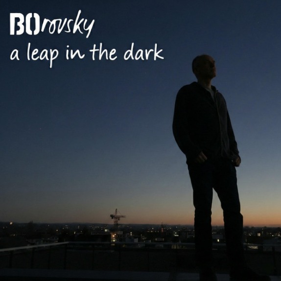 Swiss Pop-Rocker Borovsky Steps Into the Unknown on Nostalgic New Single “A Leap in the Dark” Swiss Pop-Rocker Borovsky Steps Into the Unknown on Nostalgic New Single "A Leap in the Dark"