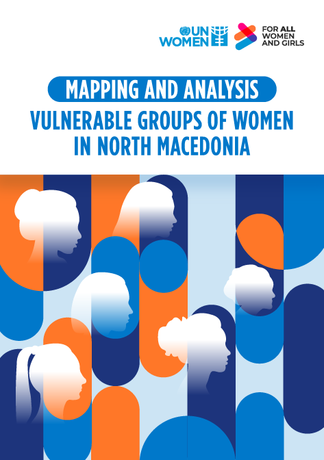 Mapping and Analysis of Vulnerable Groups of Women in North Macedonia | Publications Mapping and Analysis of Vulnerable Groups of Women in North Macedonia | Publications