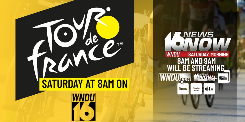 WNDU Saturday morning broadcasts moving online due to Tour de France coverage WNDU Saturday morning broadcasts moving online due to Tour de France coverage