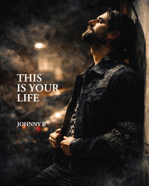 Patras, Greece’s Johnny B Blends Rock, Americana and Dark-Pop on New Single “This Is Your Life” Patras, Greece's Johnny B Blends Rock, Americana and Dark-Pop on New Single "This Is Your Life"