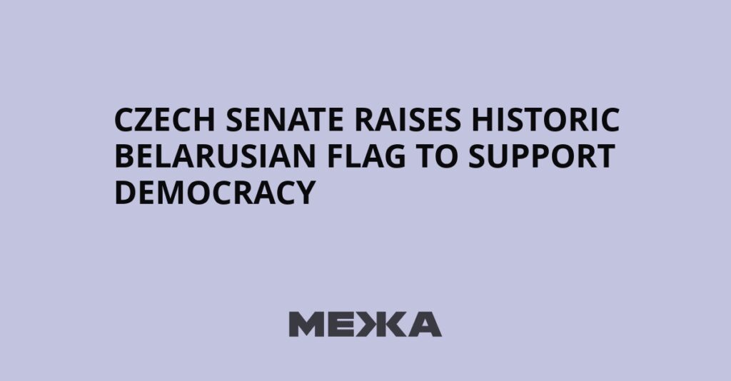 Czech Senate raises historic Belarusian flag to support democracy