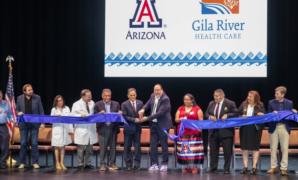 University of Arizona, Gila River Health Care Launch First Medical School Branch on Tribal Lands University of Arizona, Gila River Health Care Launch First Medical School Branch on Tribal Lands