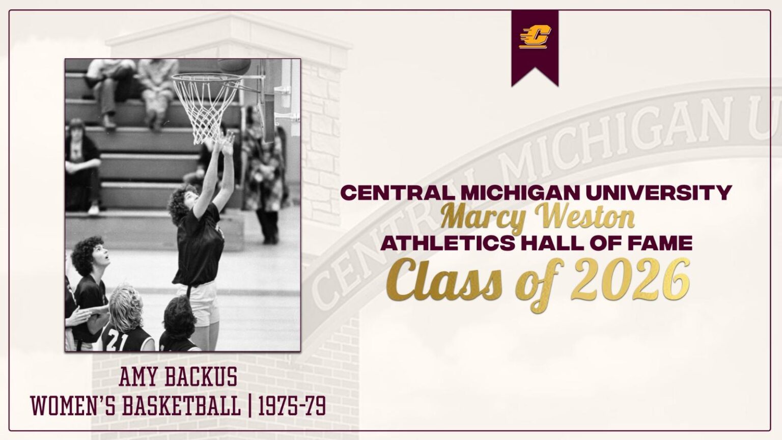 Hall of Fame 2026: CMU Pioneers in Women’s Sports Helped to Inspire Amy Backus Hall of Fame 2026: CMU Pioneers in Women's Sports Helped to Inspire Amy Backus